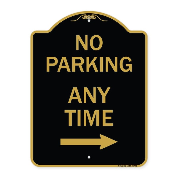 Signmission No Parking Anytime W/ Right Arrow, Black & Gold Aluminum Sign, 18" x 24", BG-1824-23775 A-DES-BG-1824-23775 - main